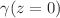 $$\gamma (z=0)$$