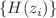 $$\{ H(z_i) \}$$