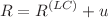 $$R=R^{(LC)}+u$$