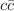 $$c{\bar{c}}$$
