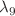 $$\lambda _{9}$$