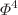 $$\Phi ^4$$