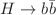 $$H\rightarrow b\bar{b}$$