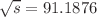 $$\sqrt{s}=91.1876$$