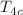 $$T_{4c}$$