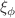 $$\xi _{\phi }$$