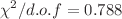 $$\chi ^{2}/d.o.f = 0.788$$