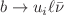 $$b\rightarrow u_i\ell \bar{\nu }$$