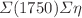 $$\Sigma (1750)\Sigma \eta $$