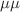 $$\mu \mu $$