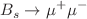 $$B_s \rightarrow \mu ^+ \mu ^-$$