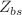 $$Z_{bs}$$