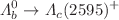 $$\varLambda _b^0 \rightarrow \varLambda _c(2595)^+$$