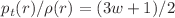 $$p_t(r)/\rho (r) = (3w + 1)/2$$