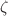 $$\zeta $$