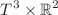 $$T^3 \times \mathbb {R}^2$$