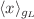 $$\langle x\rangle _{g_L}$$