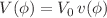 $$V(\phi ) = V_0 \, v(\phi )$$