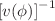 $$\left[ v(\phi )\right] ^{-1}$$