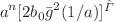 $$a^n[2b_0{\bar{g}}^2(1/a)]^{{\hat{\Gamma }}}$$
