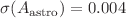 $$\sigma (A_\text {astro}) = 0.004$$