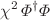 $$\chi ^{2}\,\Phi ^{\dagger }\Phi $$