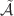 $$\tilde{\mathcal {A}}$$