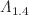 $$\varLambda _{1.4}$$