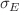 $$\sigma _E$$