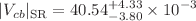 $$|V_{cb}|_{\textrm{SR}}=40.54_{-3.80}^{+4.33}\times 10^{-3}$$
