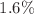 $${1.6}{\%}$$