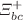 $$\Xi _{bc}^{+}$$