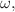 $$\omega ,$$