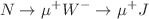 $$N\rightarrow \mu ^{+}W^{-}\rightarrow \mu ^{+}J$$
