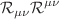 $$\mathcal {R}_{\mu \nu }\mathcal {R}^{\mu \nu }$$