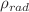 $$\rho _{rad}$$