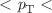 $$<\textit{p}_\text {T}<$$