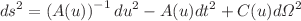 $$ds^2 = \left( A(u)\right) ^{-1}du^2 - A(u)dt^2 + C(u)d\Omega ^2$$