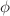 Mathematical equation: $$\phi $$