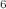 Mathematical equation: $$^6$$